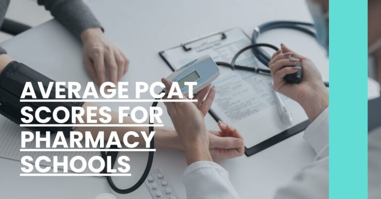 Average PCAT Scores For Pharmacy Schools Feature Image