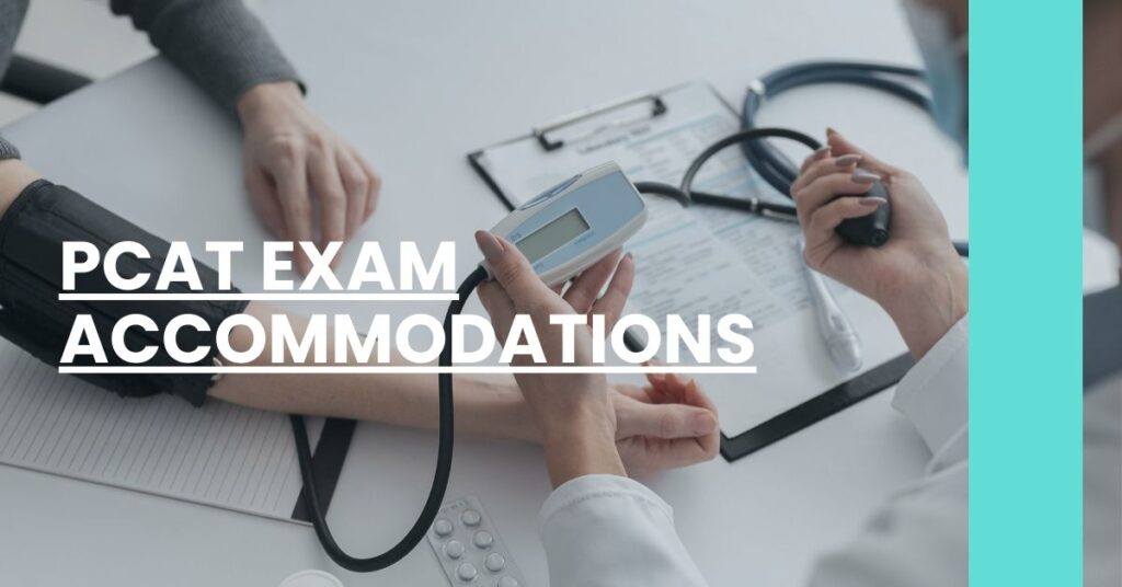 PCAT Exam Accommodations Feature Image