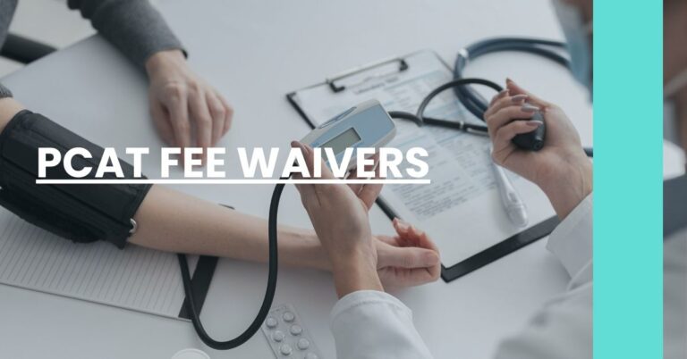 PCAT Fee Waivers Feature Image