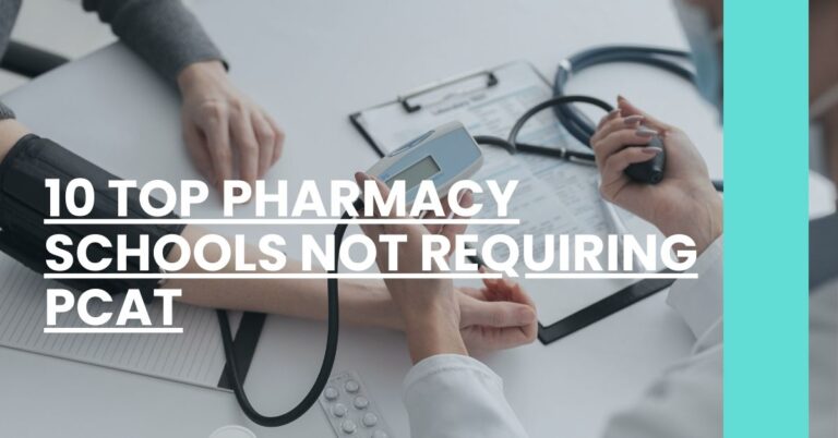 10 Top Pharmacy Schools Not Requiring PCAT Feature Image