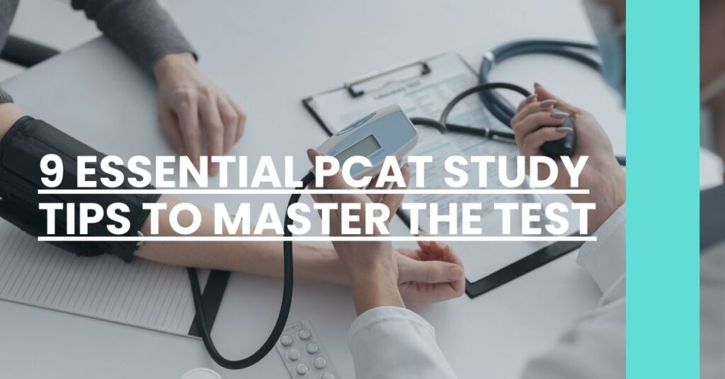 9 Essential PCAT Study Tips to Master the Test Feature Image