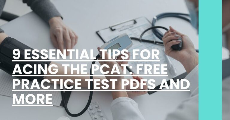 9 Essential Tips for Acing the PCAT Free Practice Test PDFs and More Feature Image