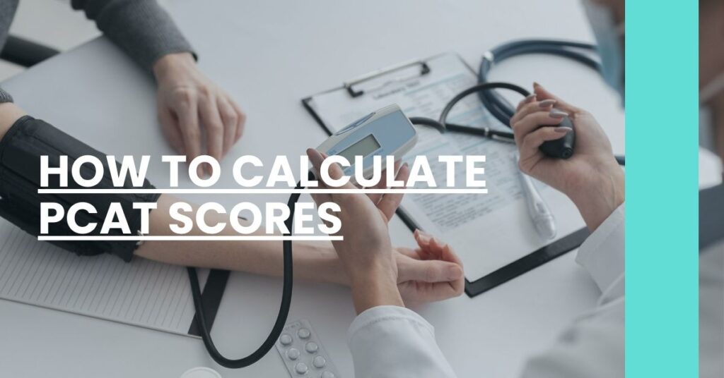 How To Calculate PCAT Scores Feature Image