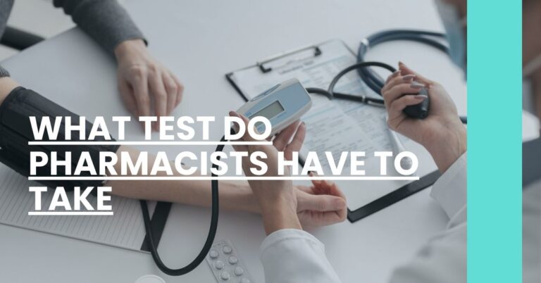 What Test Do Pharmacists Have To Take Feature Image